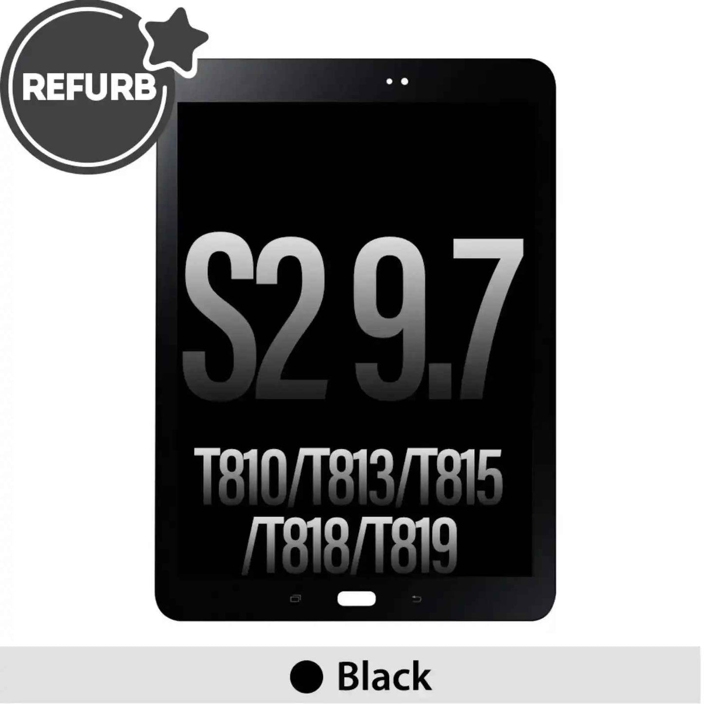 REFURB LCD Screen Repair for Samsung Galaxy Tab S2 9.7 T810 T813 T815 T818 T819 -Black