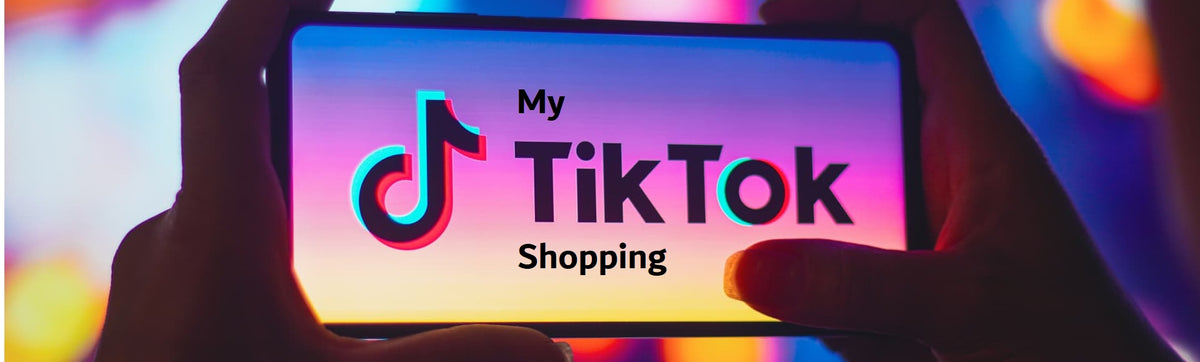 My TikTok Shopping